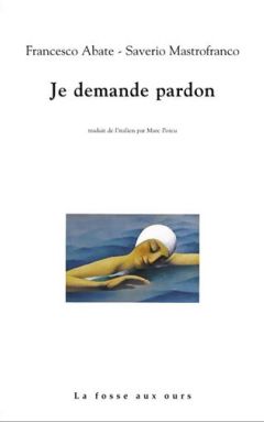 je demande pardon