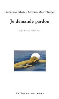 je demande pardon